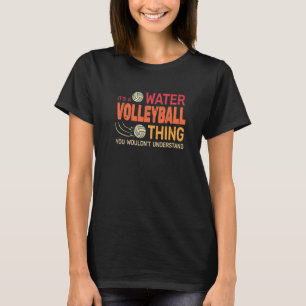 Ein Wasservolleyball-Wassersportzentrum T-Shirt