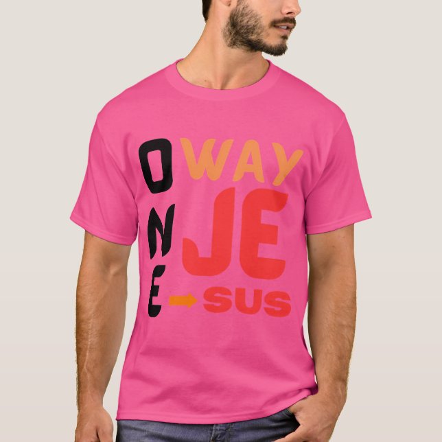 Ein Weg Jesus T-Shirt (Vorderseite)