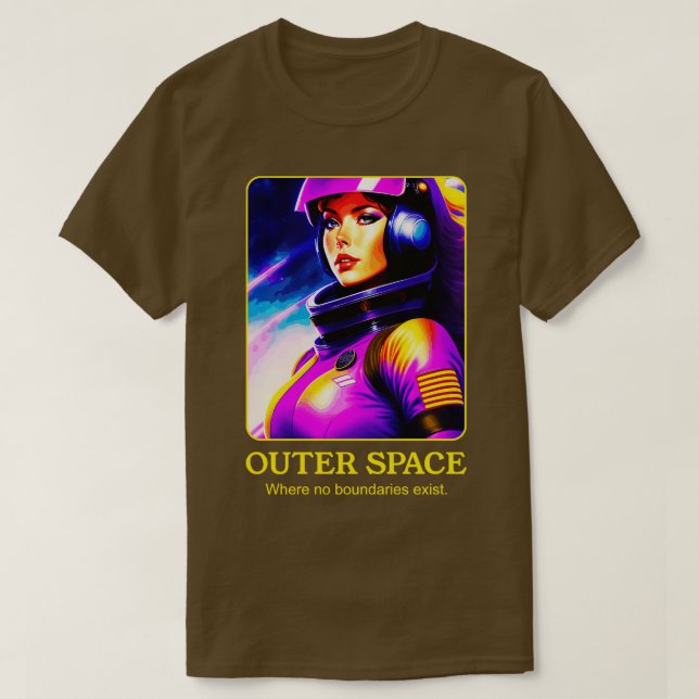 ein weiblicher Raumpilot in einer fernen Galaxie T-Shirt (Design vorne)
