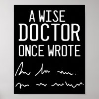 Ein weiser Arzt schrieb einmal - Funny Doctor Spri