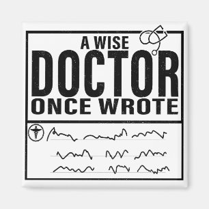 Ein weiser Arzt schrieb einmal Meme Funny Doctor Magnet