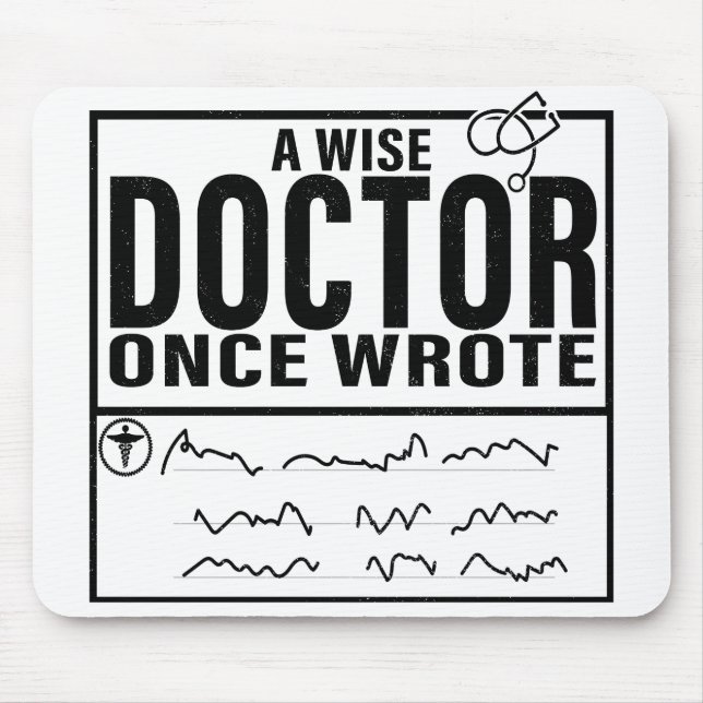 Ein weiser Arzt schrieb einmal Meme Funny Doctor Mousepad (Vorne)