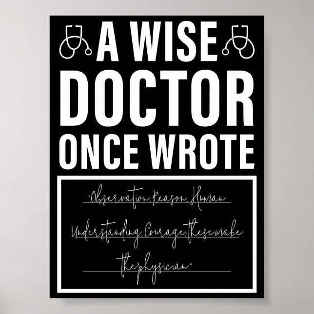Ein weiser Arzt schrieb einmal Meme Funny Doctor Poster (Vorne)