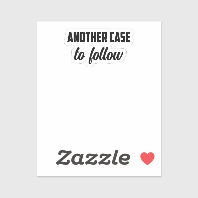 Ein weiterer Fall, dem zu folgen ist: Wahres Verbr Aufkleber (Blatt)