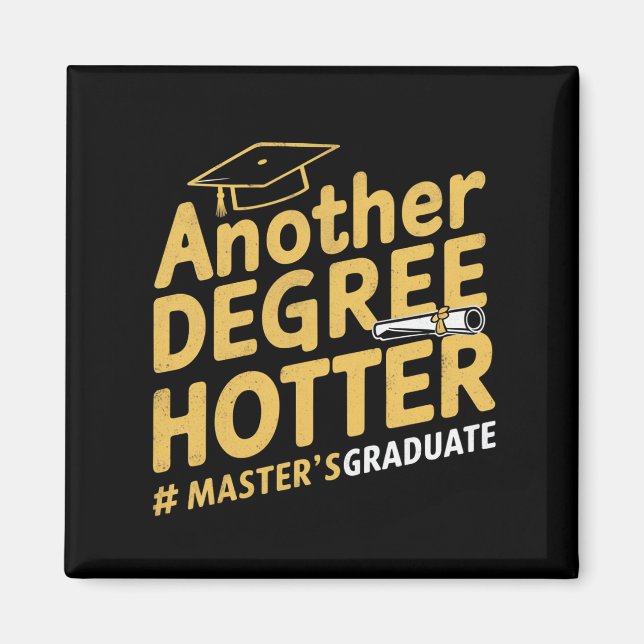 Ein weiterer Grad Hotter Master's Degree Abschluss Magnet (Vorne)