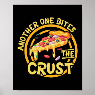 Ein weiterer Hit ist der Crust Funny Pizza Pun Poster