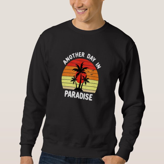 Ein weiterer Paradies-Tag Sweatshirt (Vorderseite)