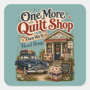 Ein weiterer Quilt-Shop im vintage Cottage-Szene Quadratischer Aufkleber
