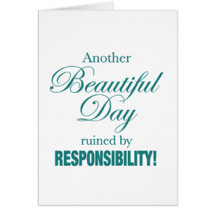 Ein weiterer schöner Tag ruiniert!