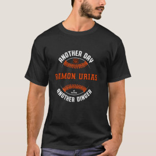 Ein weiterer Tag, ein anderer Dinger Ramon Urias B T-Shirt