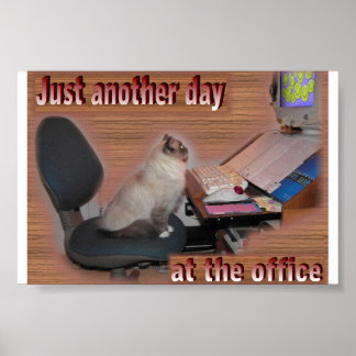 Ein weiterer Tag im Büro Poster