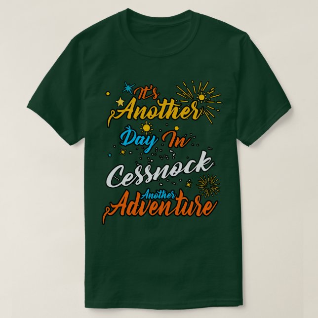 Ein weiterer Tag in Cessnock T-Shirt (Design vorne)