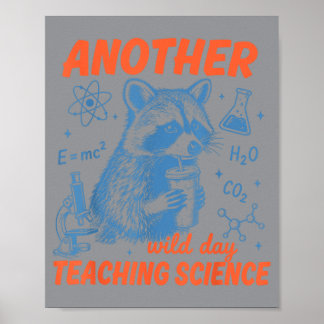 Ein weiterer wilder Tag, an dem Wissenschaft Wasch Poster