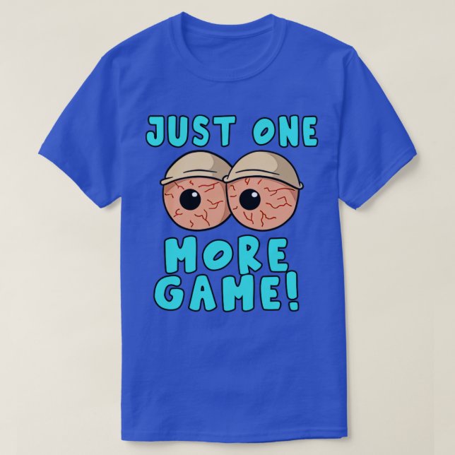 Ein weiteres Game Funny Video Games Funny Gamer Ga T-Shirt (Design vorne)
