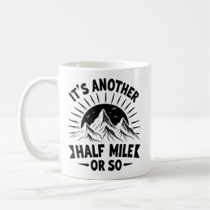 Ein weiteres halbes Kilometer Wandergeschenk Kaffeetasse