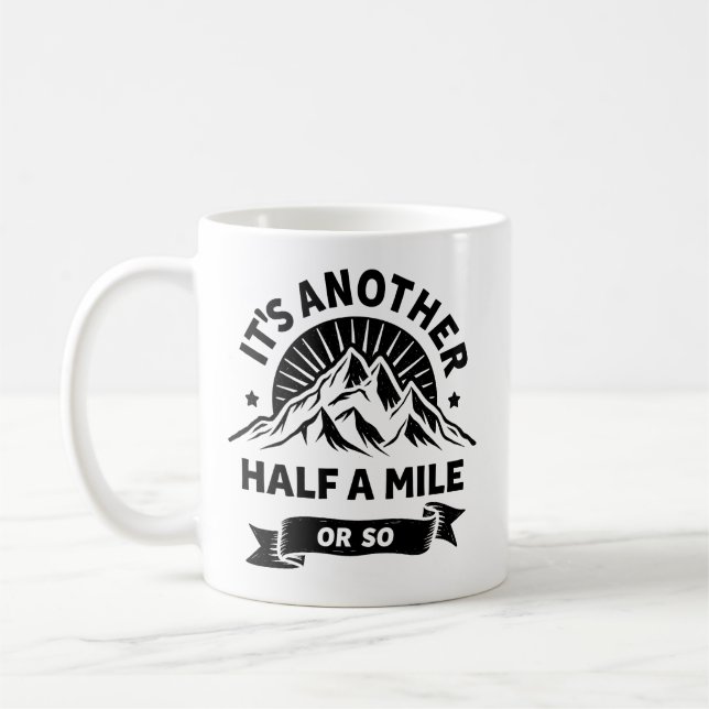 Ein weiteres halbes Kilometer Wandergeschenk Kaffeetasse (Links)