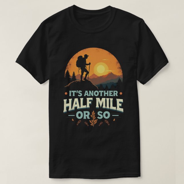 Ein weiteres halbes Kilometer Wandergeschenk T-Shirt (Design vorne)