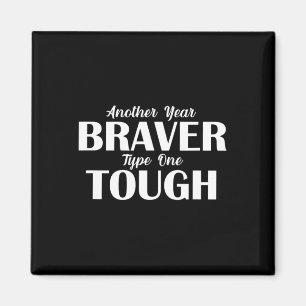 Ein weiteres Jahr Hirntyp Typ 1 Diabetes Diaver Magnet