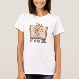 Ein weiteres Kapitel Buch Wildfliege Blume Schmett T-Shirt