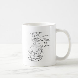 Ein Welpe, nicht eine Guppytasche von Guppies Kaffeetasse