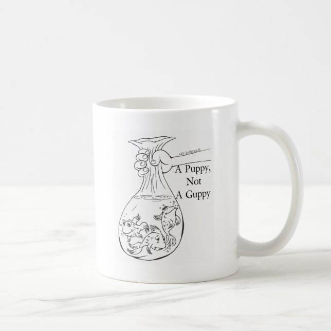 Ein Welpe, nicht eine Guppytasche von Guppies Kaffeetasse (Rechts)