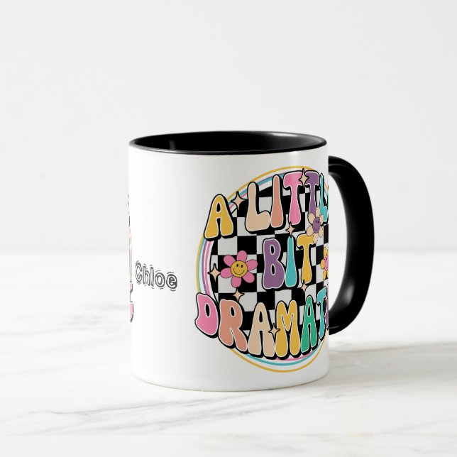 Ein wenig dramatisch bearbeitbar tasse (VorderseiteRechts)