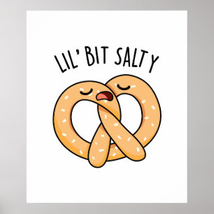 Ein wenig salzig Cool Salty Pretzel Puff Poster