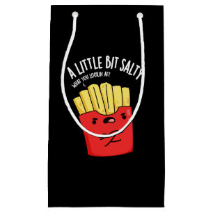 Ein wenig salzig Funny Fries Pun Dark BG Kleine Geschenktüte