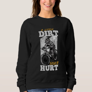 Ein wenig schaden nie Offroad Fahrrad Motocross tu Sweatshirt