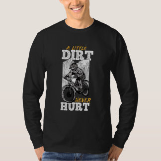 Ein wenig schaden nie Offroad Fahrrad Motocross tu T-Shirt