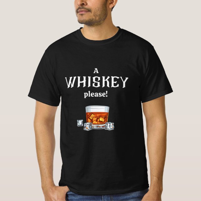 Ein Whisky| Whiskey T-Shirt (Vorderseite)