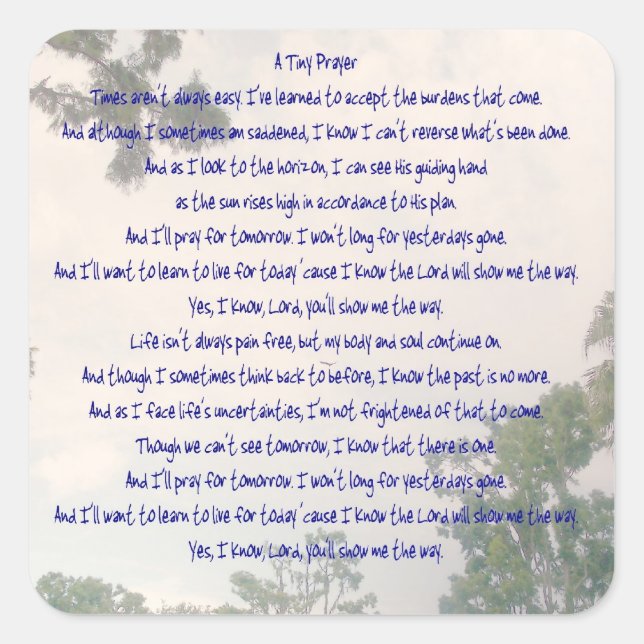 Ein winziges Gebetskleber Quadratischer Aufkleber (Vorderseite)