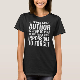 Ein wirklich großartiger Autor ist nicht in der La T-Shirt