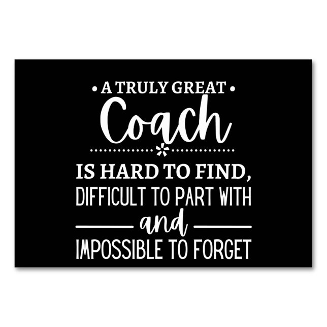 Ein wirklich großer Coach ist schwer zu finden Tischnummer (Vorderseite)