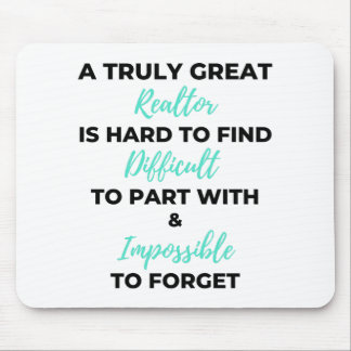 Ein wirklich großer Immobilienmakler ist schwer zu Mousepad