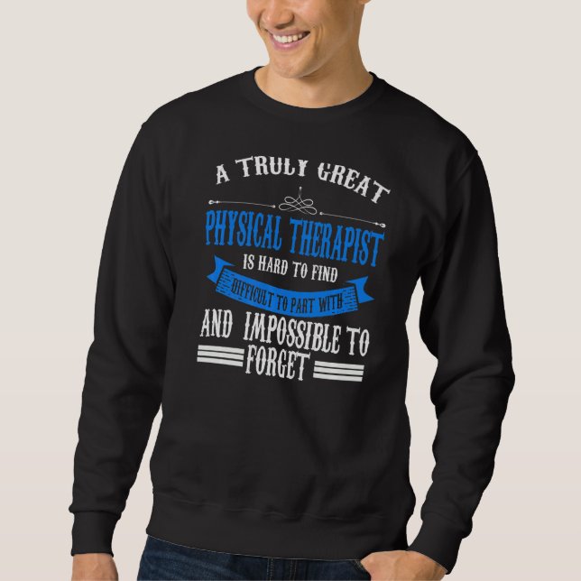 Ein wirklich großer Physiotherapeut Sweatshirt (Vorderseite)