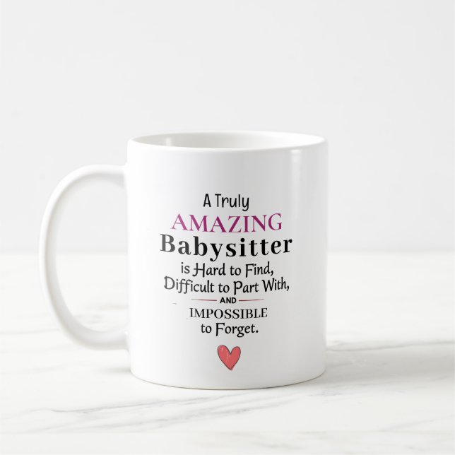 Ein wirklich unglaublicher Babysitter Kaffeetasse (Links)