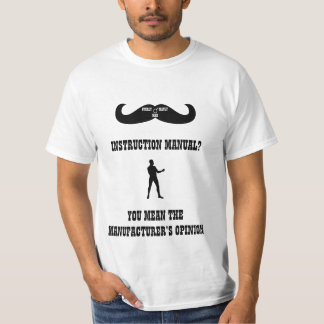 Ein wirklicher übermäßig männlicher Mann - T-Shirt