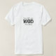 Ein WOD auf einmal T-Shirt (Design vorne)