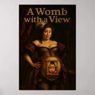 Ein Womb mit Aussicht – Klassisches Öl-Parodie-Pos Poster