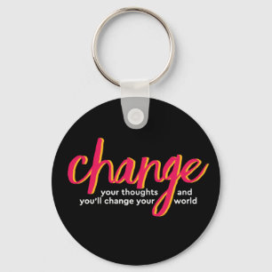 Ein Wort, das sagt, Veränderung inspirierenden Zit Schlüsselanhänger