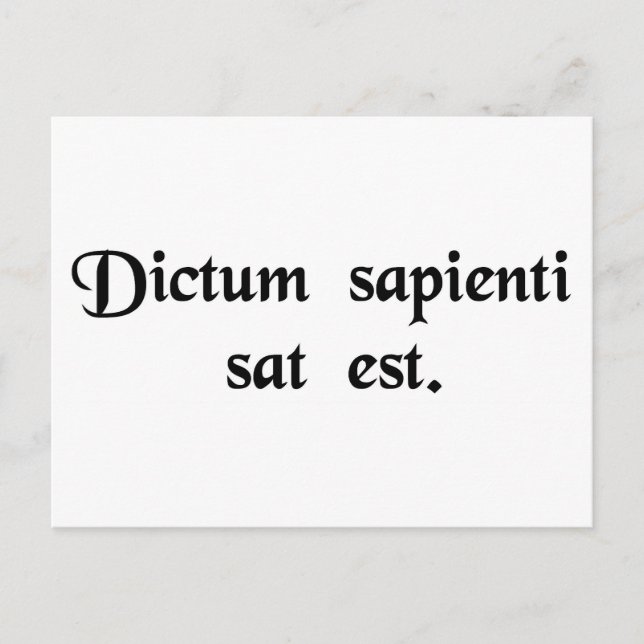 Ein Wort für eine weise Person ist ausreichend. Postkarte (Vorderseite)