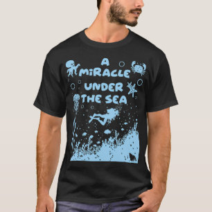 Ein Wunder unter dem Meer Png. T-Shirt