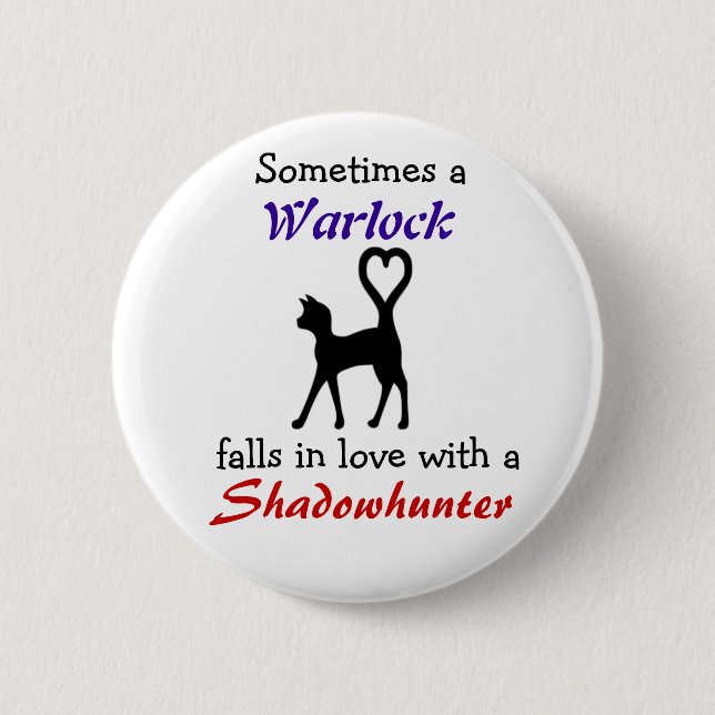 Ein Zauberer kann Liebe ein Shadowhunter Button (Vorderseite)