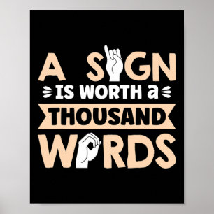 Ein Zeichen ist tausend Worte wert American Sign L Poster