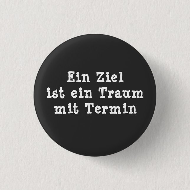 Ein Ziel ist ein Traum mit Termin Button (Vorderseite)