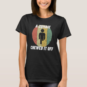 Ein Zombie hat es abgebissen Bein Amputation Proth T-Shirt