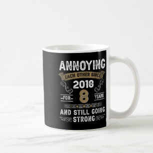 Einander seit 2018 ärgern Paar Hochzeit Jubiläum Kaffeetasse