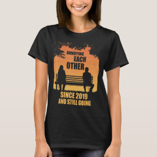 einander seit 2019 betrügen und immer noch Sun geh T-Shirt