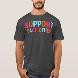 einander unterstützen 8 T-Shirt